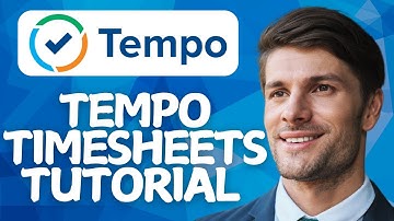 Tempo Timesheets Tutorial for Jira | Track Time & Manage Worklogs Easily