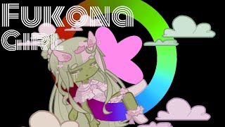 [Trend] Fukona Girl || NEW OC!!