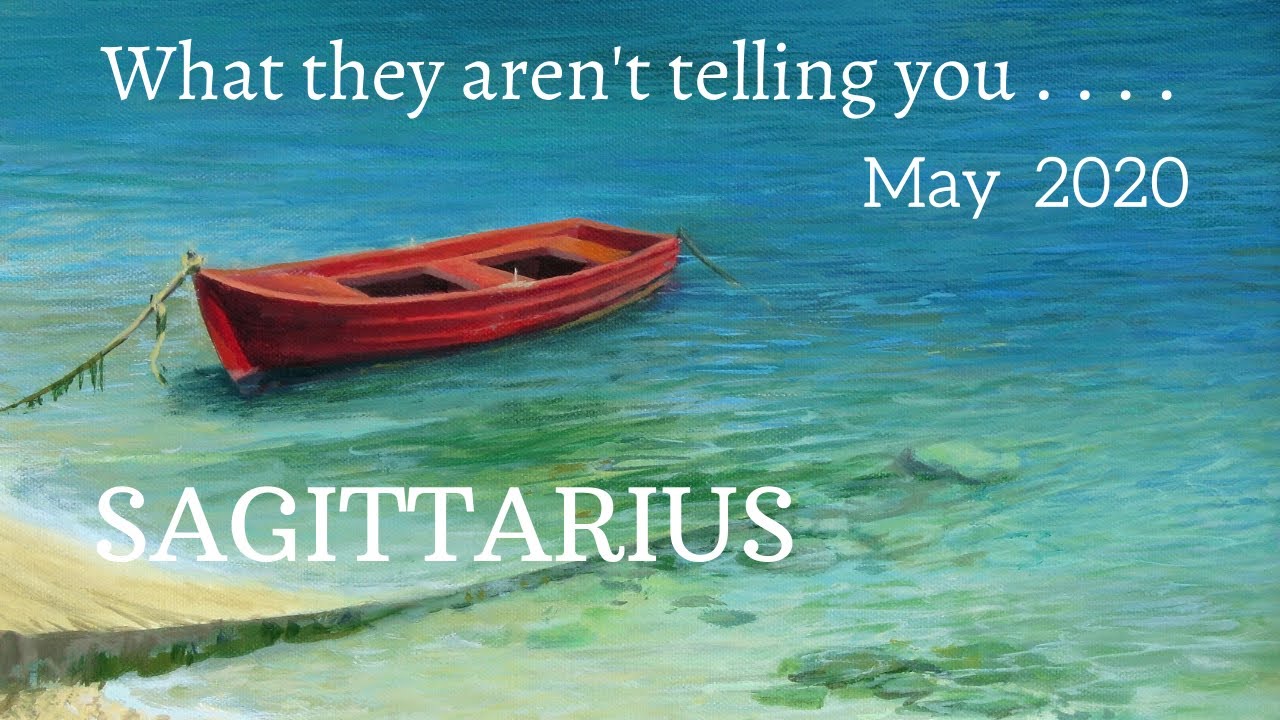 SAGITTARIUS: What They Aren't Telling You  . . . May 2020 | Soul Moon Tarot
