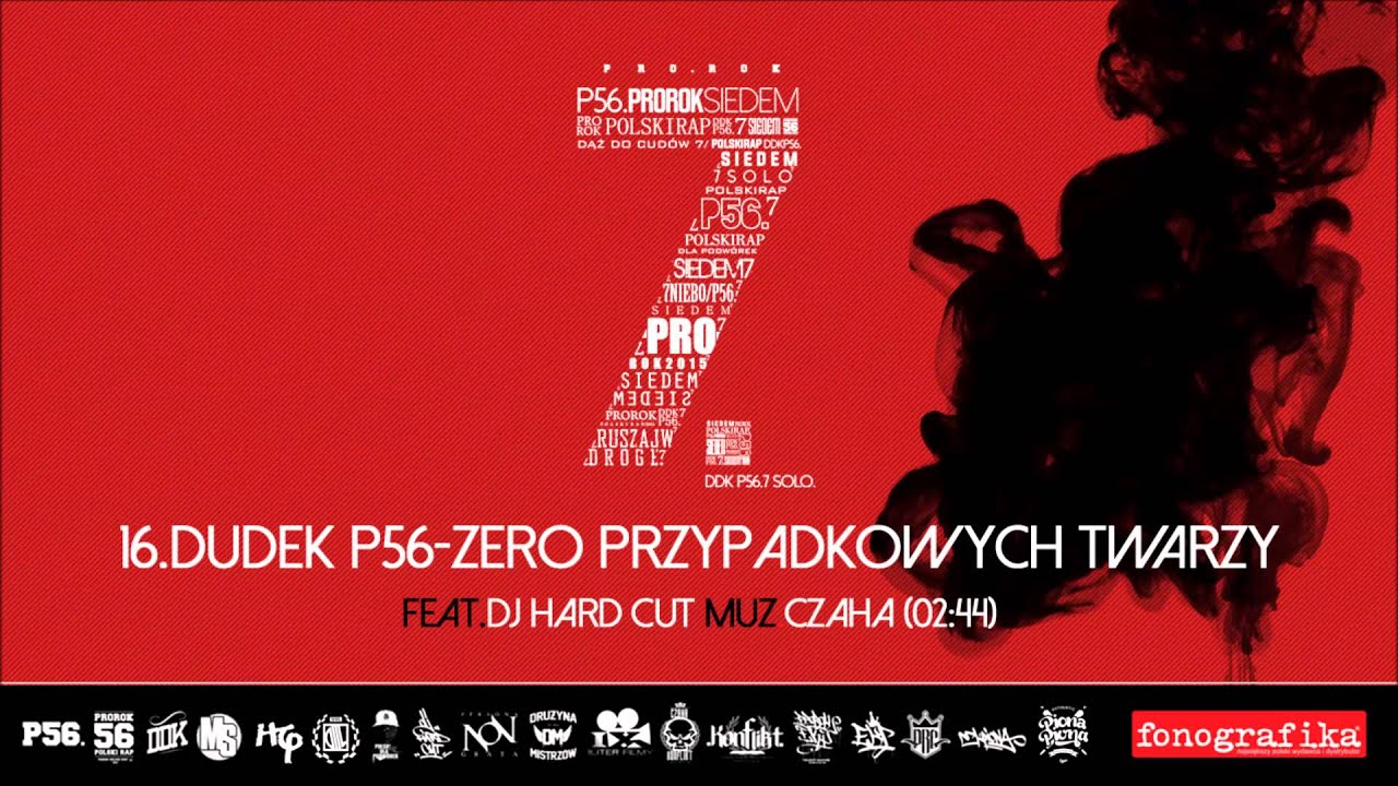 在 YouTube 上观看 16. Dudek P56 - Zero Przypadkowych Twarzy (Muz: Czaha, DJ HardCut) 在 YouTube 上观看 16. Dudek P56 - Zero Przypadkowych Twarzy (Muz: Czaha, DJ HardCut)