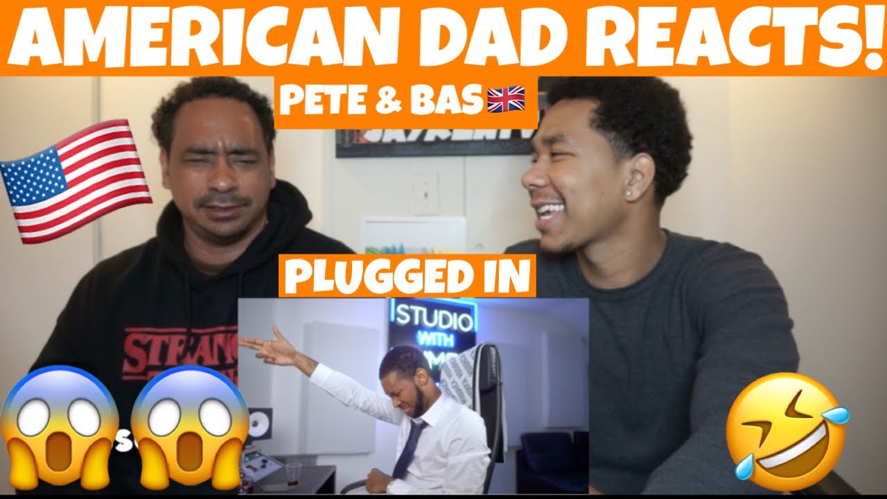 Pete & Bas - Plugged In W/Fumez The Engineer | Pressplay *AMERICAN DAD REACTS 🇺🇸 *