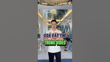 Xoá vật thể trong video bằng AI| Dũng kiến thức AI