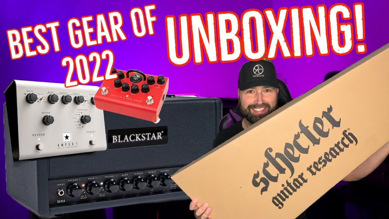 BEST GEAR OF 2022 AND SCHECTER BANSHEE GT FR UNBOXING  FIRST IMPRESSIONS!