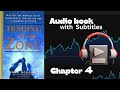 Trading in the Zone by Mark Douglas | Chapter 4 Audiobook with Subtitles | Master Trader Psychology