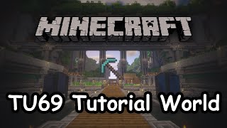 Minecraft: Java Edition • TU69 Tutorial World (2018) + Re-Console Modification