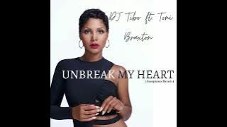 DJ Tibo - Unbreak My Heart (Amapiano Remix) ft. Toni Braxton