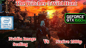 The Wither 3 Wild Hunt Nvidia Image Scaling 85% Vs 77% Vs 67% Vs Native 1080p