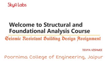 Seismic Design - Project assignment for Skyfi Labs online course - by DIVYA VISHNOI