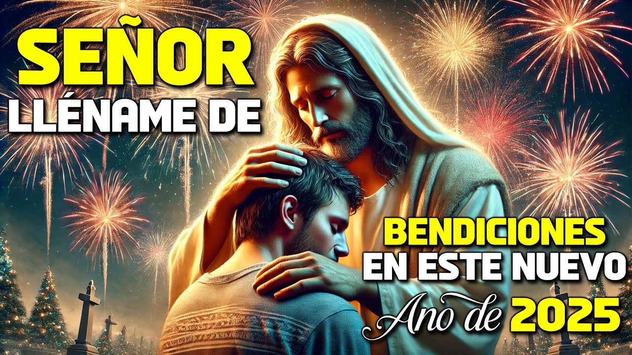 ORACIÓN DE GRATITUD, COMIENZA 2025 CON EL CORAZÓN LLENO DE FE Y ...