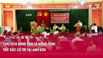 Chủ tịch UBND tỉnh Lê Hồng Vinh tiếp xúc cử tri tại Anh Sơn