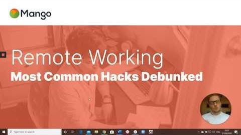 Common Remote Working Hacks Debunked - And 3 That Actually Work!
