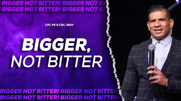 Bigger, Not Bitter | Pastor Keegan Fredericks | 17...