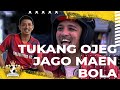 TUKANG OJEK PENGKOLAN YANG JAGO MAIN BOLA |  EZA YAYANG 5 TAHUN VACUM, KEMBALI UNTUK SELEBRITIS FC