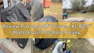 Review Puroma Atv Cover, Xl 82.7 Waterproof Outdoor Heavy Duty 4 Wheeler Quad Proof All Season Uv