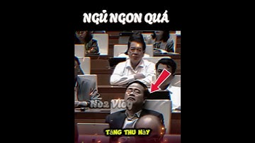 Đại biểu ngủ NGON khi Thủ tướng phát biểu!