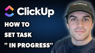 How to Set a Task as in Progress in Clickup (Full 2024 Guide)