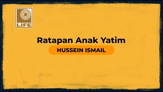 Hussein Ismail - Ratapan Anak Yatim ( Karaoke Video)