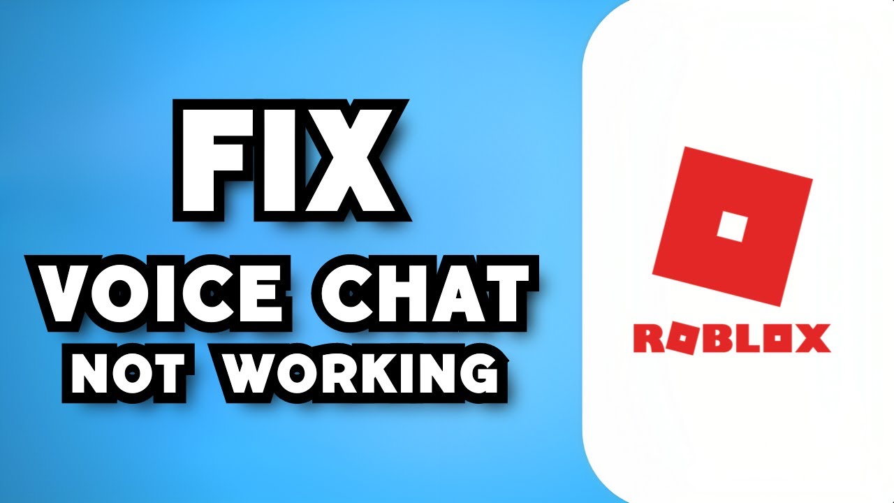 Roblox voice chat not working on Windows? Here's how you can try to fix it