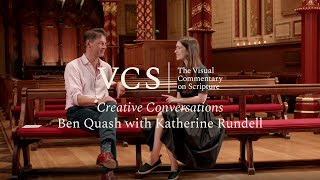 VCS Creative Conversation: Ben Quash with Katherine Rundell