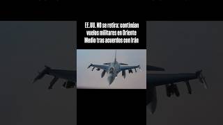 PAZ PRECARIA” EN MEDIO ORIENTE: EE.UU. MANTIENE VIGILANCIA MILITAR Y CONTEXTO DE TENSIÓN CON IRÁN