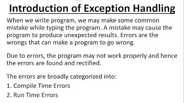 Introduction to Exception Handling | Types of Errors | Compile Time Errors | Run Time Errors