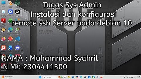 Cara Menginstal Dan Konfigurasi remote server SSH pada debian 10 dan menguji coba melalui PuTTY