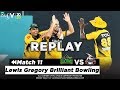 Lewis Gregory Brilliant  Bowling | Lahore Qalandars vs Peshawar Zalmi | Match 11 | HBL PSL 2020