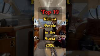 Top 10 Richest People in the World 2026 | Ranked by Net Worth
