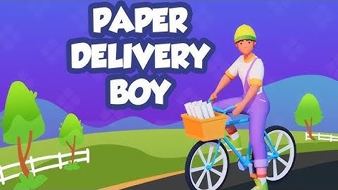 【Paper Delivery Boy】＃1　〘Level：1〜10〙