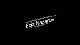 EZIZ NAZAROV-SARI GUL 2019 (AZAT GAYIPOV)