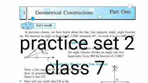 Practice Set 2 | Class 7 | Geometrical constructions | Chapter number 1