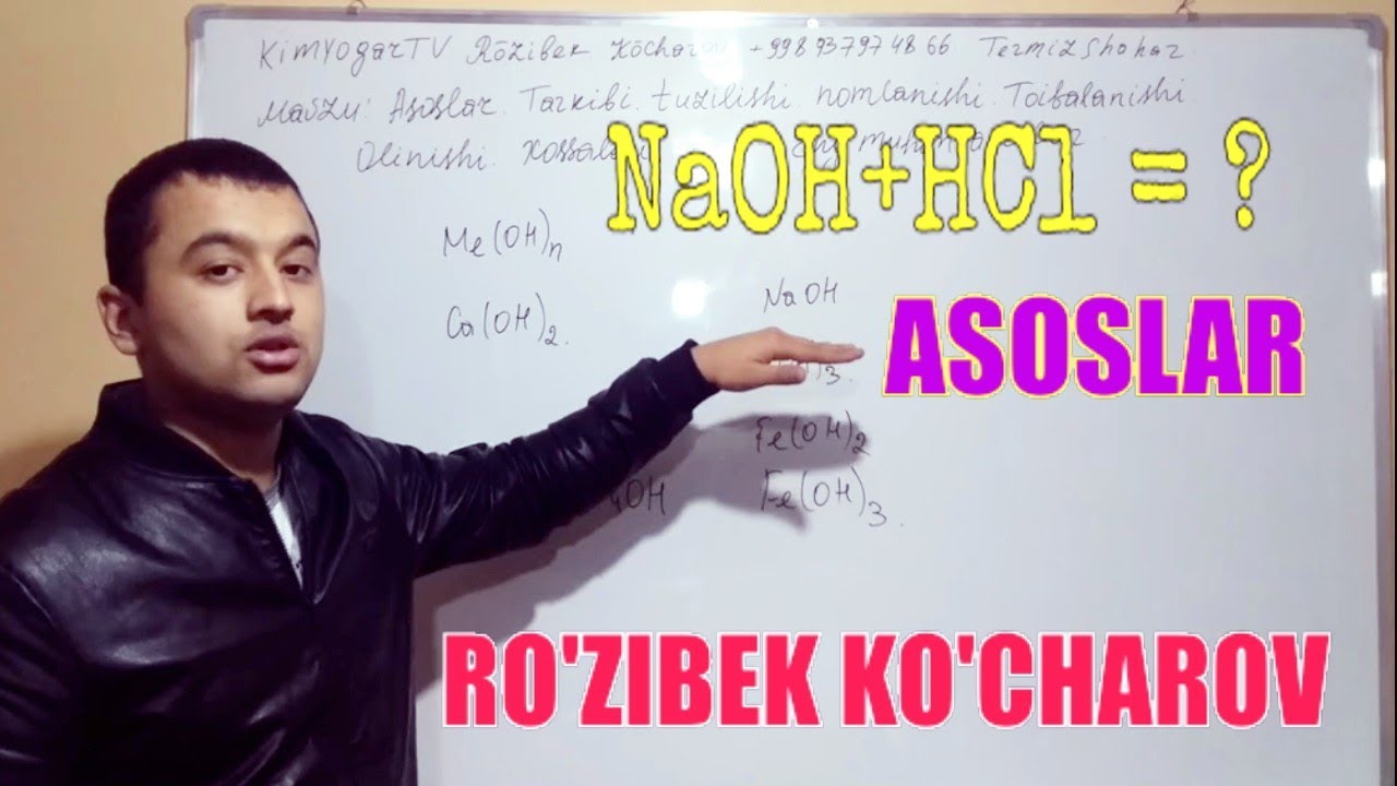 7 - Dars. Asoslar. Tarkibi Tuzilishi Nomlanishi Toifalanishi Olinishi Xossalari Ro'zibek Ko'charov.