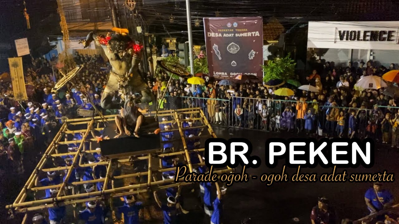 Ogoh - ogoh Br. Peken “Parade ogoh - ogoh desa adat sumerta”