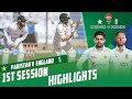 1st Session Highlights | Pakistan vs England | 3rd Test Day 1 | PCB | MY2T