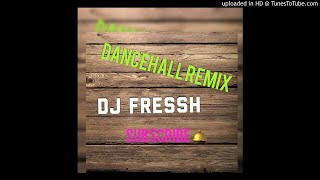 DANCEHALL REMIX