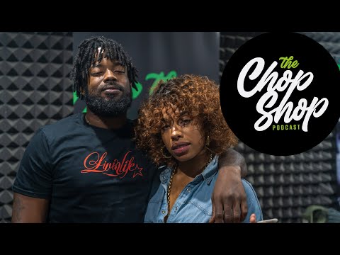 The Chop Shop Podcast Ep 6 : Trillary Banks talks “ Rappers, side chicks, new music and her DM’s”