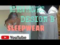 My new project  design b  sleepwear maribel sison channel