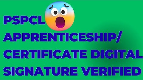 PSPCL APPRENTICESHIP/ Certificate Digital Signature Verified Kaise kare 2025 |