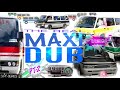 The Real MAXI DUB Mix Pt 2 -  DJ Carver P