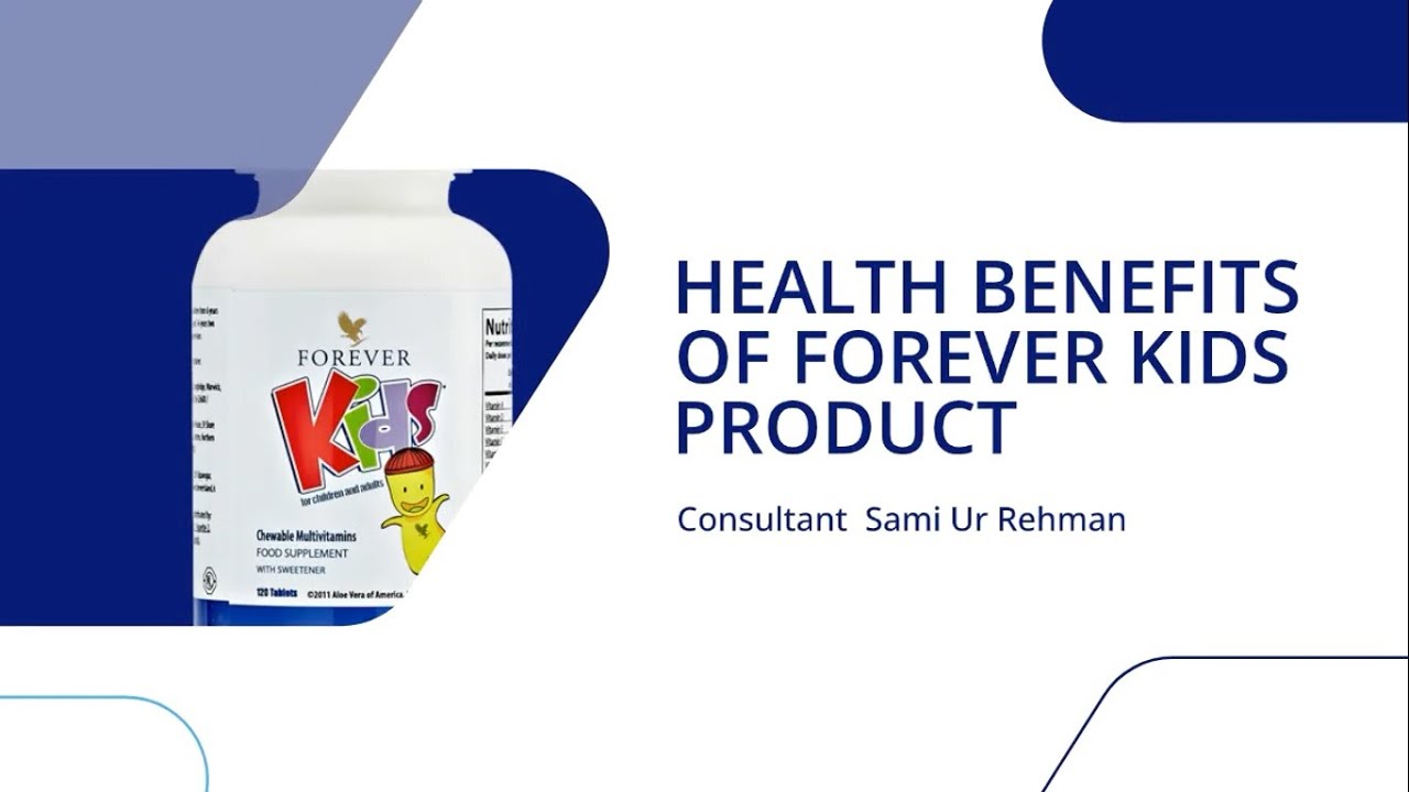 Forever kids / Benefits Of Forever Kids / MultiVitamins For Kids 