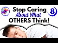 Sleep Hypnosis To Stop Caring What Others Think - Confidence, Self-Love + Affirmations (8-hrs)