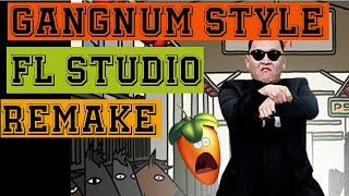 Psy_Gangnam style_Remake in FL Studio+FLp file free download