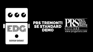 PRS TREMONTI SE STANDARD DEMO  //// EVERYDAY GUITARIST