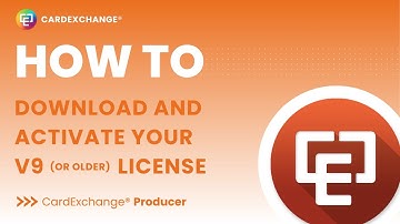 How to Download and Activate Your CardExchange® Producer V9 (or Older) License
