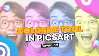 USING THE COLORIZE TOOL ON PICSART🧡💛🤍