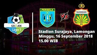 Jadwal Pertandingan Liga 1 Indonesia, Persela Lamongan Berhadapan Bhayangkara FC di Kandang