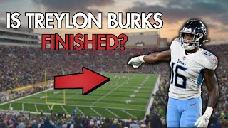 Is Tennessee Titans WR Treylon Burks Finished?