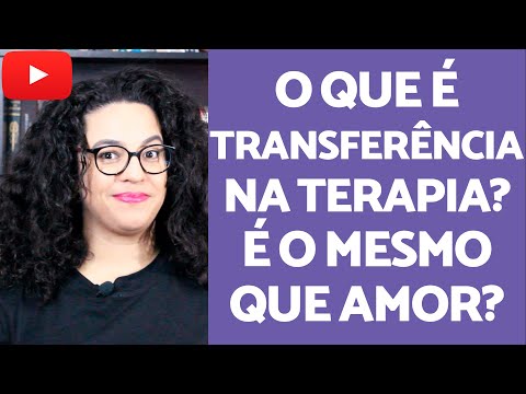 O que é transferência na terapia? | Acidamente