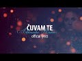 Aleksandra Radovic - Cuvam te (Official Lyrics Video)