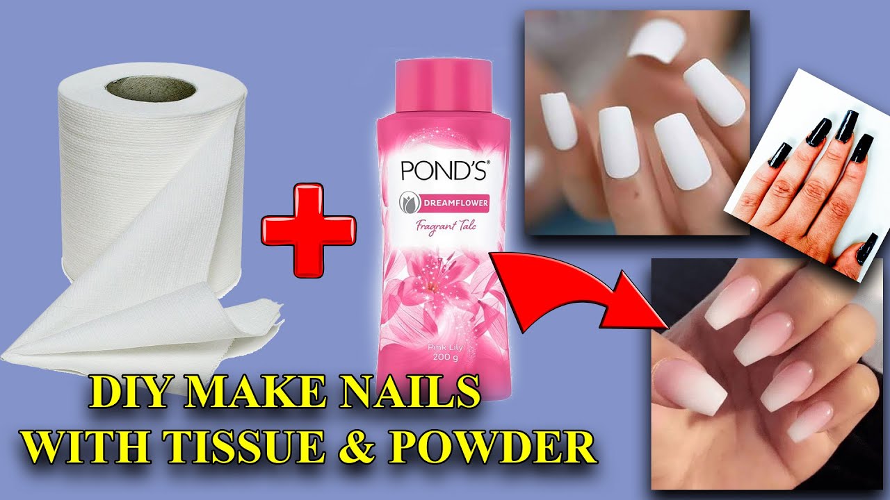 HOW TO MAKE FAKE NAILS OF TISSUE PAPER/TOILET PAPER NAIL YouTube